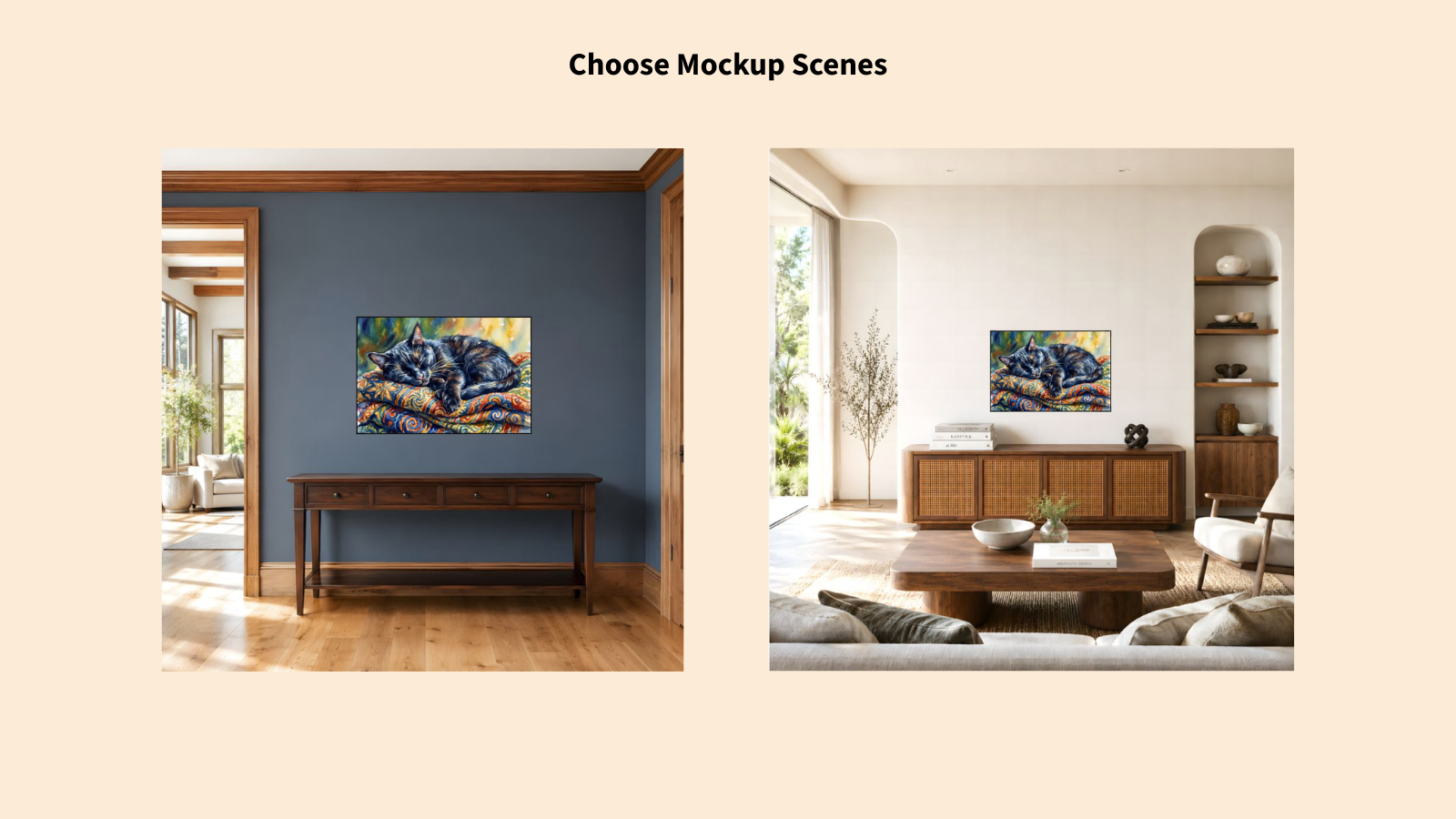 Choose mockup scenes showing art in real rooms